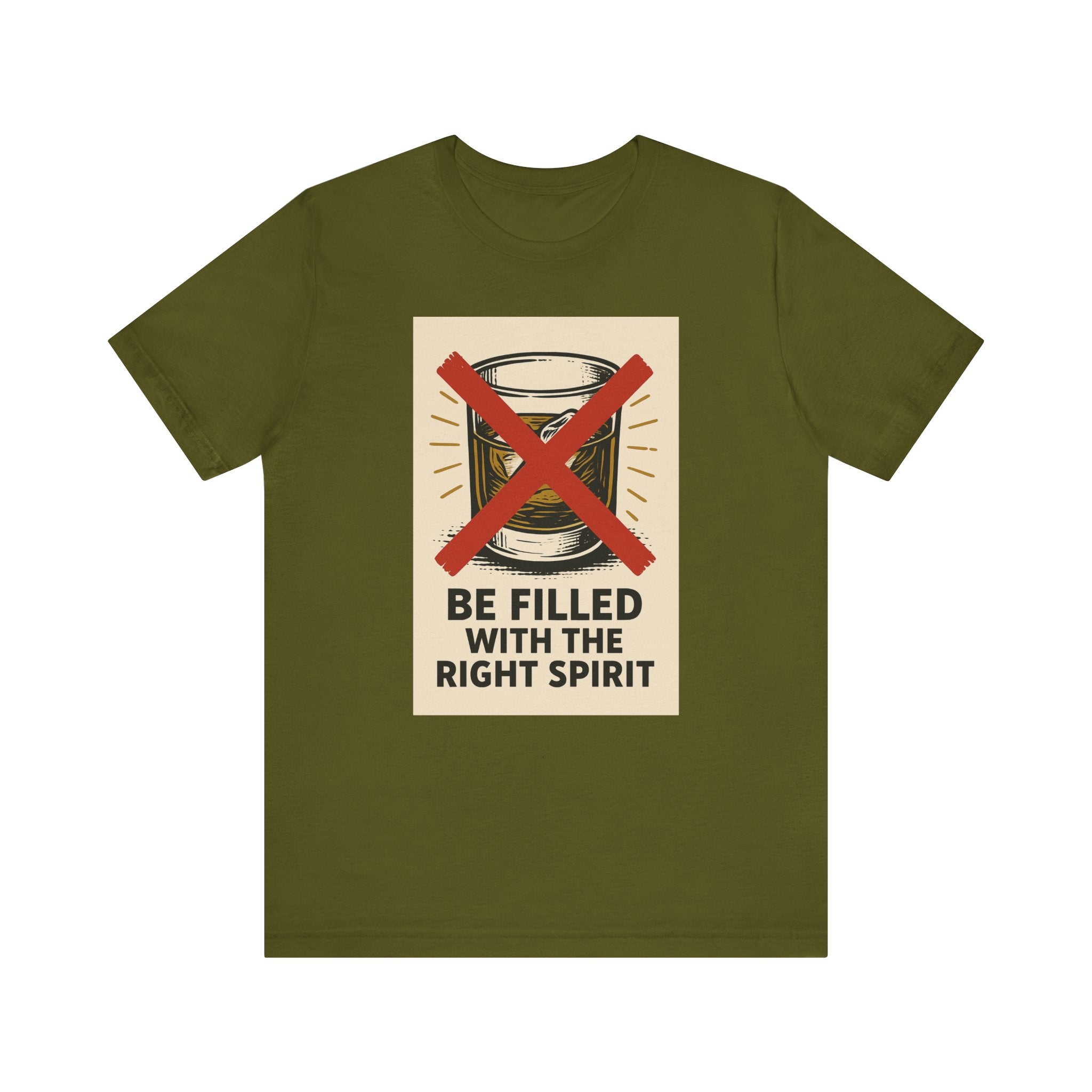 Be Filled With the Right Spirit Unisex Jersey Short Sleeve Tee