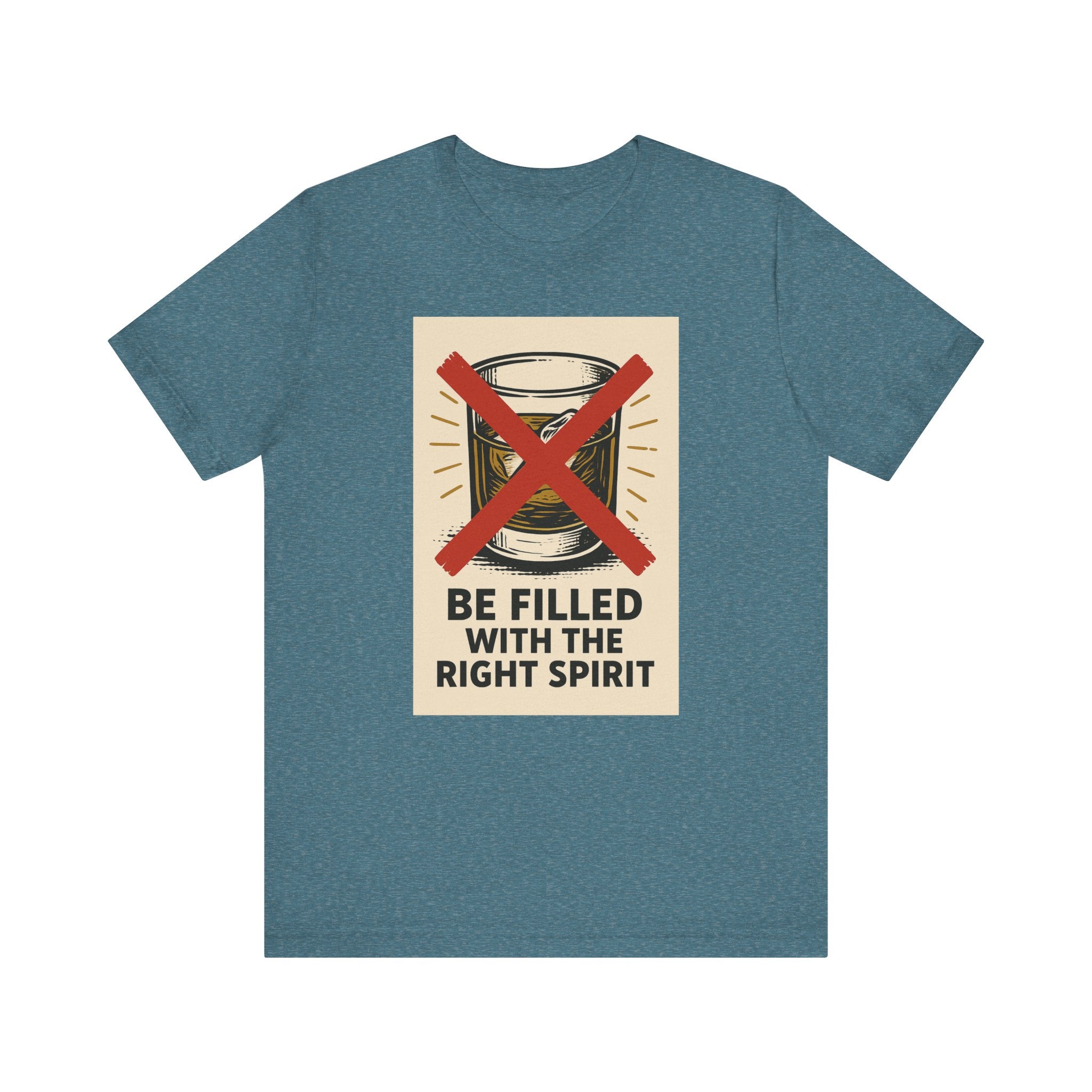 Be Filled With the Right Spirit Unisex Jersey Short Sleeve Tee