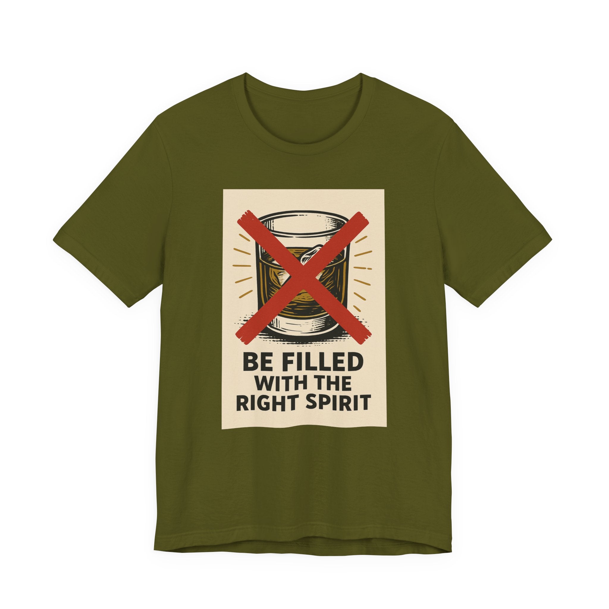 Be Filled With the Right Spirit Unisex Jersey Short Sleeve Tee