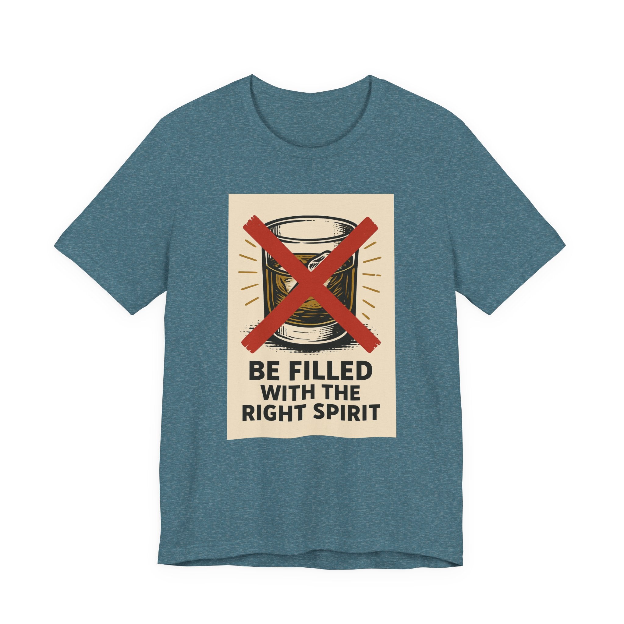 Be Filled With the Right Spirit Unisex Jersey Short Sleeve Tee