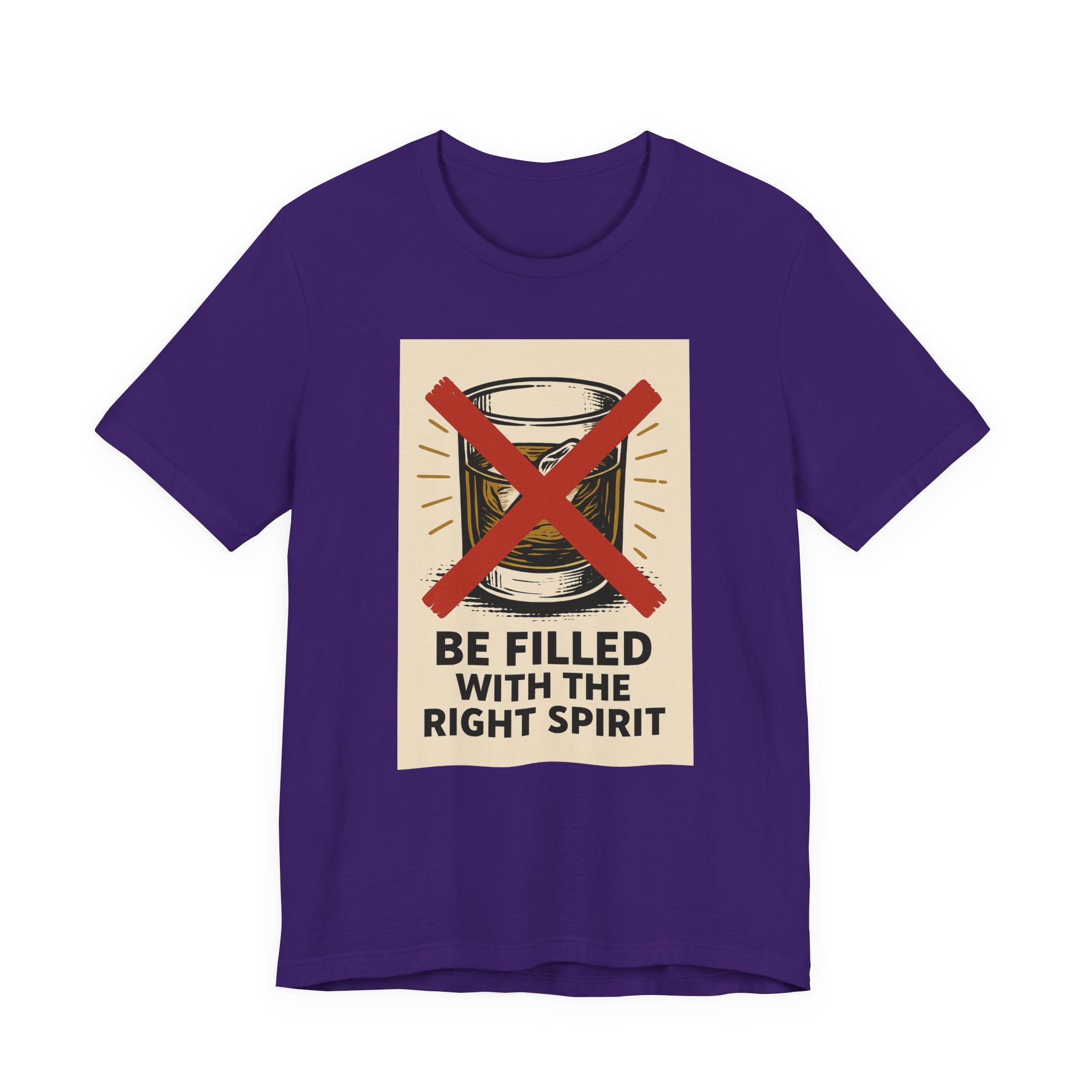 Be Filled With the Right Spirit Unisex Jersey Short Sleeve Tee